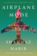 Airplane Mode: An Irreverent History of Travel Online Sale