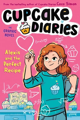 Alexis and the Perfect Recipe the Graphic Novel For Discount