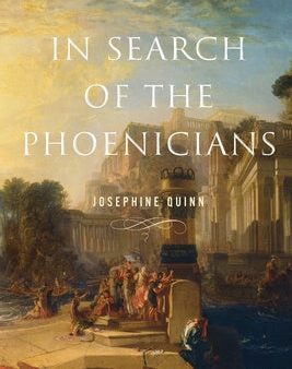 In Search of the Phoenicians Hot on Sale