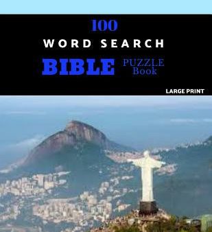 100 Word Search Bible Puzzle Book Large Print: Brain Challenging Bible Puzzles For Hours Of Fun on Sale