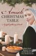 Amish Christmas Table: Four Amish Christmas Sweet Romance Stories, An Cheap