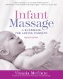 Infant Massage (Fourth Edition): A Handbook for Loving Parents Online Sale