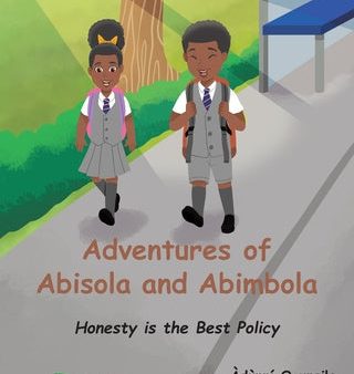 Adventures of Abisola and Abimbola: Honesty is the Best Policy Online Sale