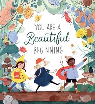 You Are a Beautiful Beginning Discount