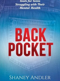 Back Pocket: Tools for Teens Struggling with Their Mental Health Discount