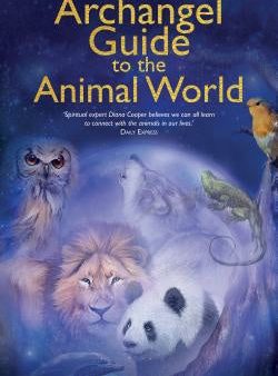 Archangel Guide to the Animal World, The Online Hot Sale