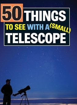 50 Things to See with a Small Telescope Online Hot Sale