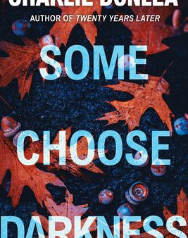 Some Choose Darkness Hot on Sale