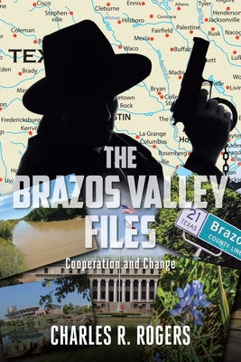 Brazos Valley Files: Cooperation and Change, The on Sale