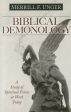 Biblical Demonology: A Study of Spiritual Forces at Work Today Discount