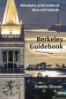 Berkeley Guidebook: Adventures at the Vortex of Ideas and Audacity Online Hot Sale