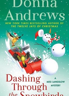 Dashing Through the Snowbirds: A Meg Langslow Mystery Online now