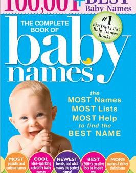 Complete Book of Baby Names: The Most Names, Most Lists, Most Help to Find the Best Name, The For Sale