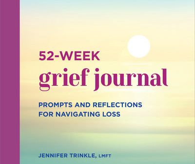 52-Week Grief Journal: Prompts and Reflections for Navigating Loss Hot on Sale