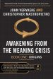 Awakening From the Meaning Crisis: Part One: Origins For Sale