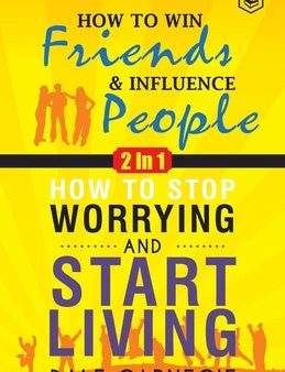 Dale Carnegie (2In1): How To Win Friends & Influence People and How To Stop Worrying & Start Living Supply