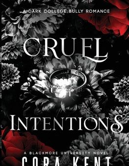 Cruel Intentions: A Dark College Bully Romance Online