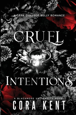 Cruel Intentions: A Dark College Bully Romance Online