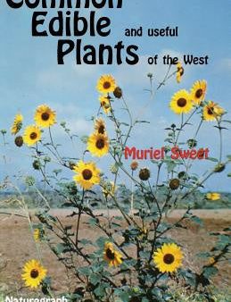 Common Edible Useful Plants of the West on Sale