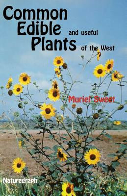 Common Edible Useful Plants of the West on Sale