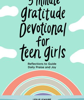 5-Minute Gratitude Devotional for Teen Girls: Reflections to Guide Daily Praise and Joy Online Hot Sale