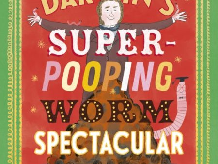 Darwin s Super-Pooping Worm Spectacular For Cheap