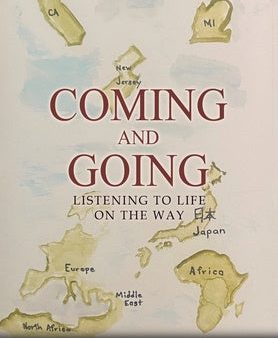 Coming and Going: Listening To Life On The Way Cheap