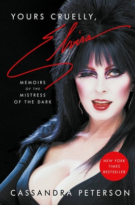 Yours Cruelly, Elvira: Memoirs of the Mistress of the Dark Sale