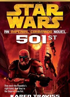 501st: Star Wars Legends (Imperial Commando): An Imperial Commando Novel Online Hot Sale