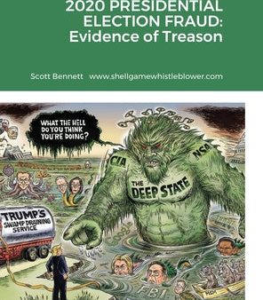 2020 Presidential Election Fraud: Evidence of Treason Online