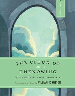 Cloud of Unknowing: and The Book of Privy Counseling, The Discount