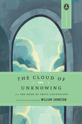 Cloud of Unknowing: and The Book of Privy Counseling, The Discount