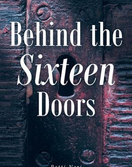 Behind the Sixteen Doors For Cheap