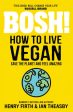 BOSH! How to Live Vegan Online now