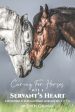 Caring for Horses with a Servant s Heart: A Daily Devotional for the horse professional & the horse lover in all of us Fashion