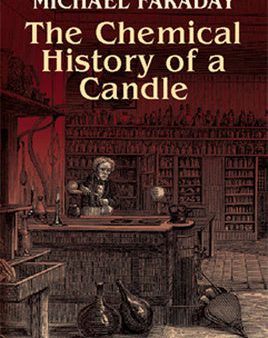 Chemical History of a Candle, The Hot on Sale