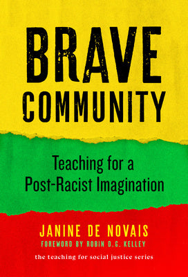 Brave Community: Teaching for a Post-Racist Imagination For Sale