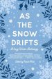 As the Snow Drifts: A Cozy Winter Anthology Online Hot Sale