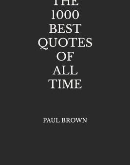 1000 Best Quotes Of All Time, The For Cheap