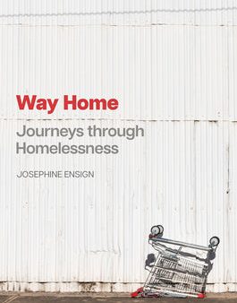 Way Home: Journeys Through Homelessness Sale