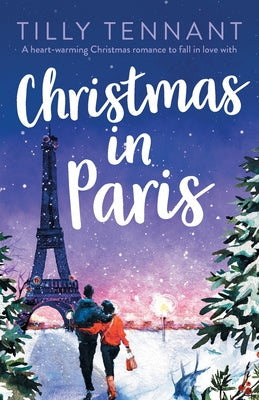 Christmas in Paris: A heart-warming Christmas romance to fall in love with Discount