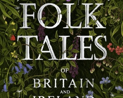 Botanical Folk Tales of Britain and Ireland on Sale