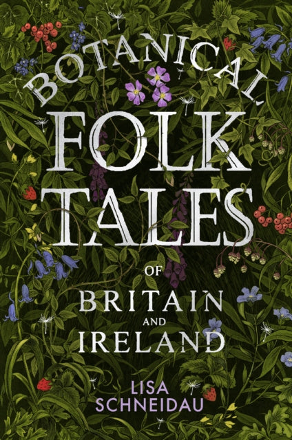 Botanical Folk Tales of Britain and Ireland on Sale