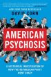 American Psychosis: A Historical Investigation of How the Republican Party Went Crazy Online