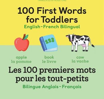 100 First Words for Toddlers: English-French Bilingual: A French Book for Kids Supply