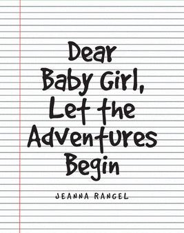 Dear Baby Girl, Let The Adventures Begin Cheap