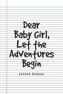 Dear Baby Girl, Let The Adventures Begin Cheap