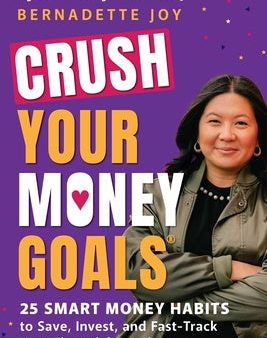 Crush Your Money Goals: 25 Smart Money Habits to Save, Invest, and Fast-Track Your Financial Freedom Cheap