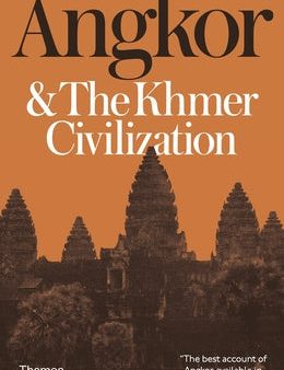 Angkor and the Khmer Civilization Discount