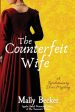 Counterfeit Wife: A Revolutionary War Mystery, The For Sale